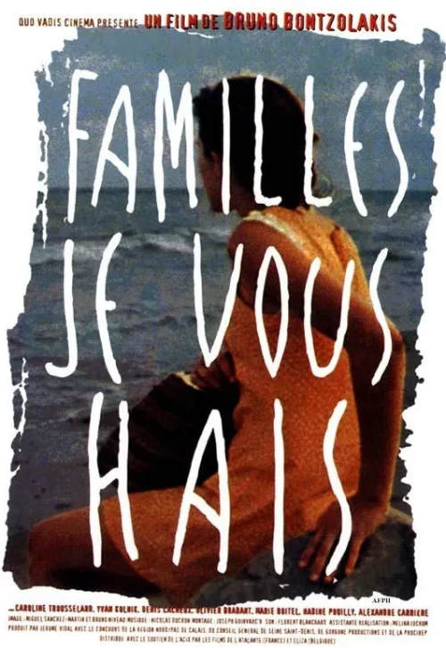 Plakat: Familles je vous hais