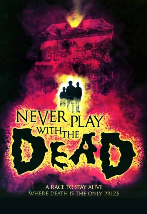 Plakat: Never Play with the Dead