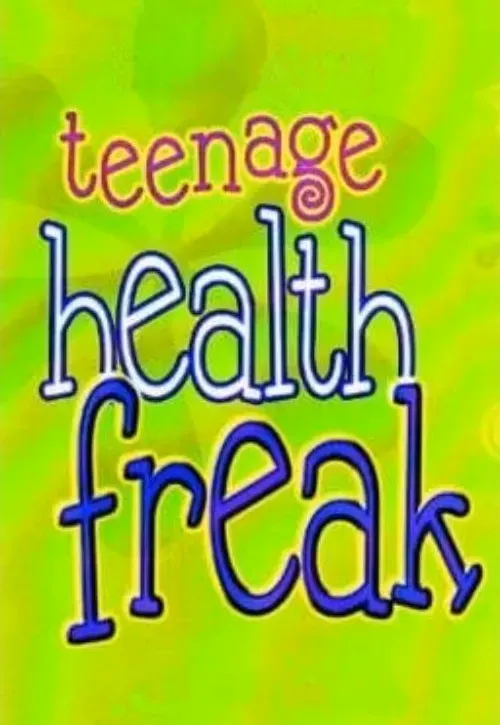 Plakat: Teenage Health Freak