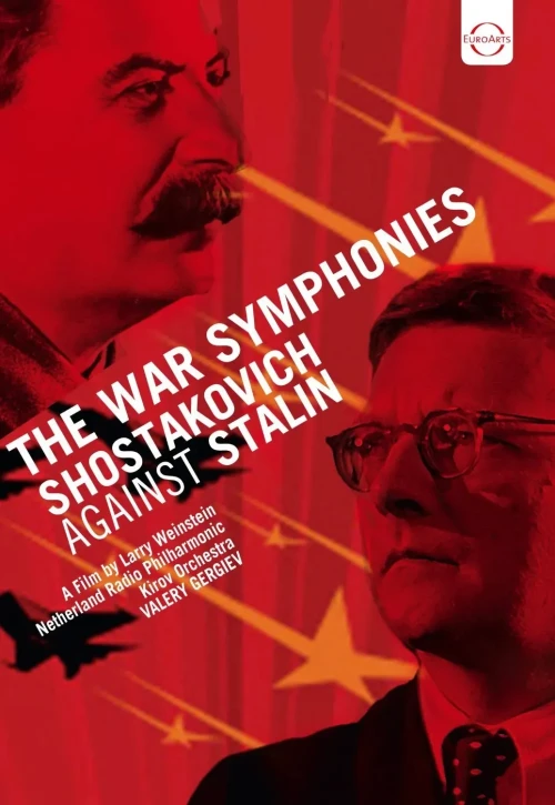 Plakat: The War Symphonies: Shostakovich Against Stalin