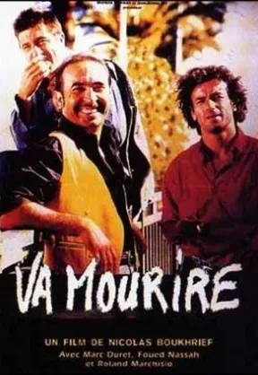 Plakat: Va mourire
