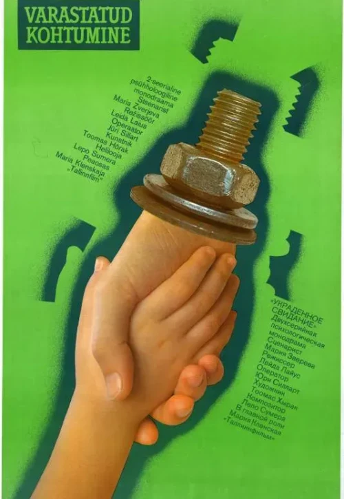 Plakat: Varastatud kohtumine