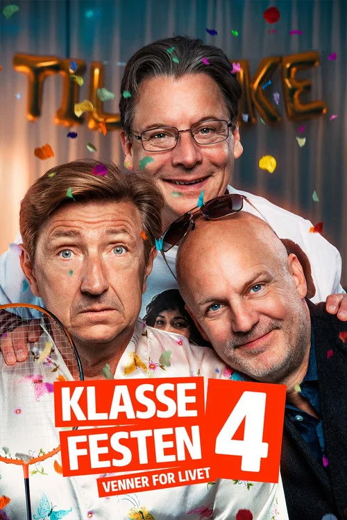 Plakat: Class Reunion 4: Friends for Life