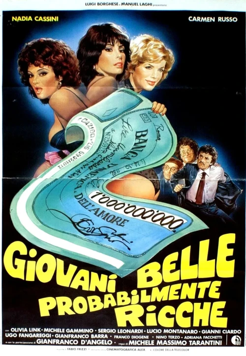 Plakat: Giovani, belle... probabilmente ricche