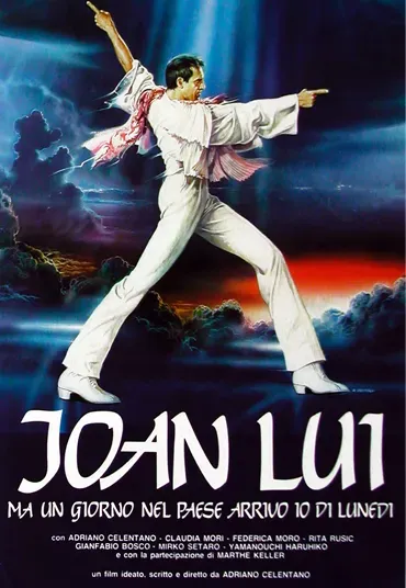 Plakat: Joan Lui - ma un giorno nel paese arrivo io di lunedì