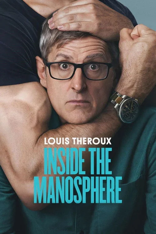 Plakat: Louis Theroux: W głębi manosfery