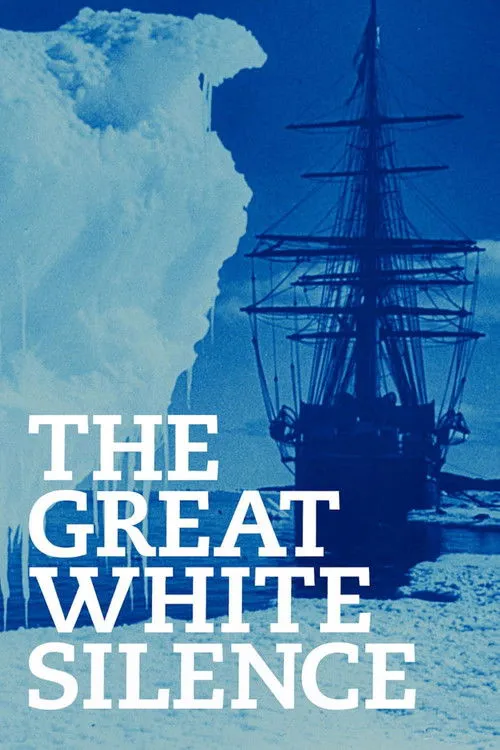 Plakat: The Great White Silence