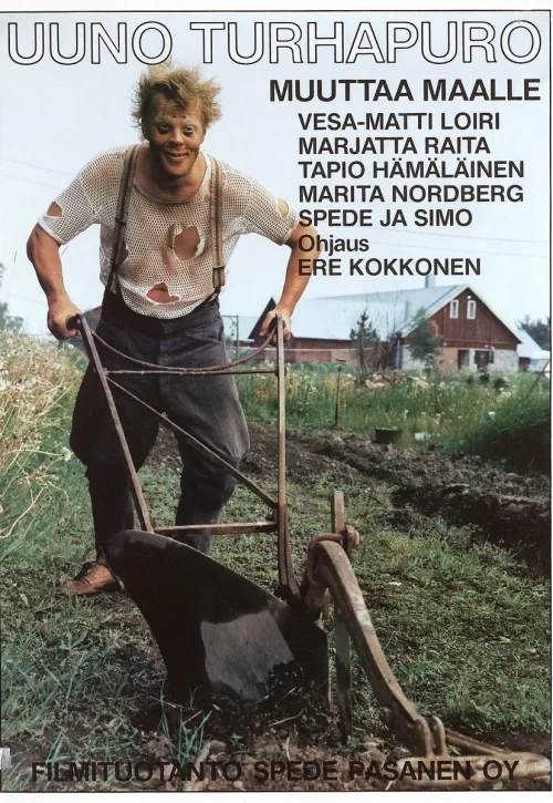 Plakat: Uuno Turhapuro muuttaa maalle