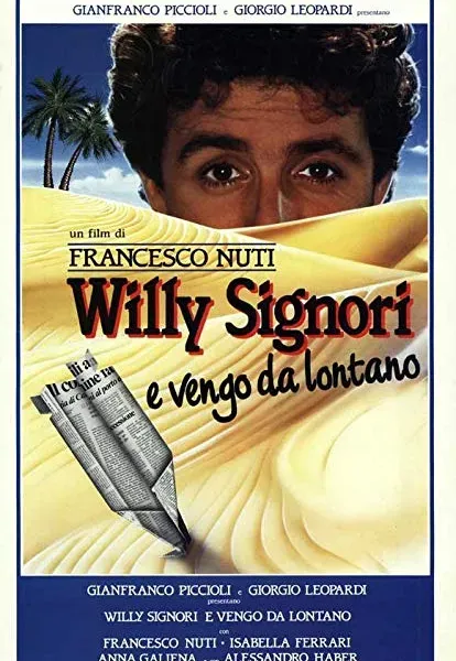 Plakat: Willy Signori e vengo da lontano
