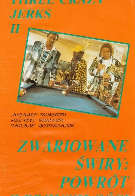 Plakat: Zwariowane świry 2: Powrót z przyszłości