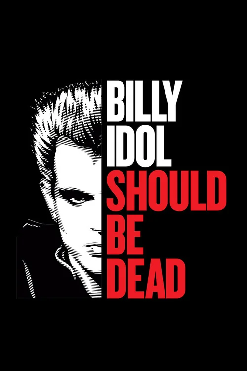 Plakat: Billy Idol Should Be Dead