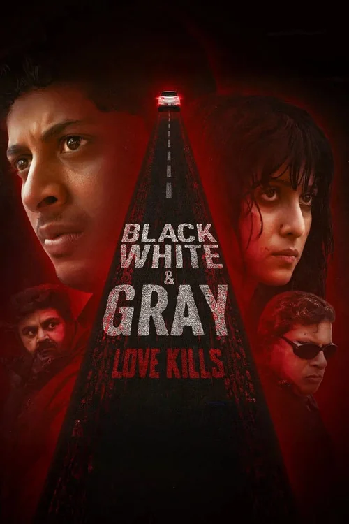 Plakat: Black, White & Gray: Love Kills