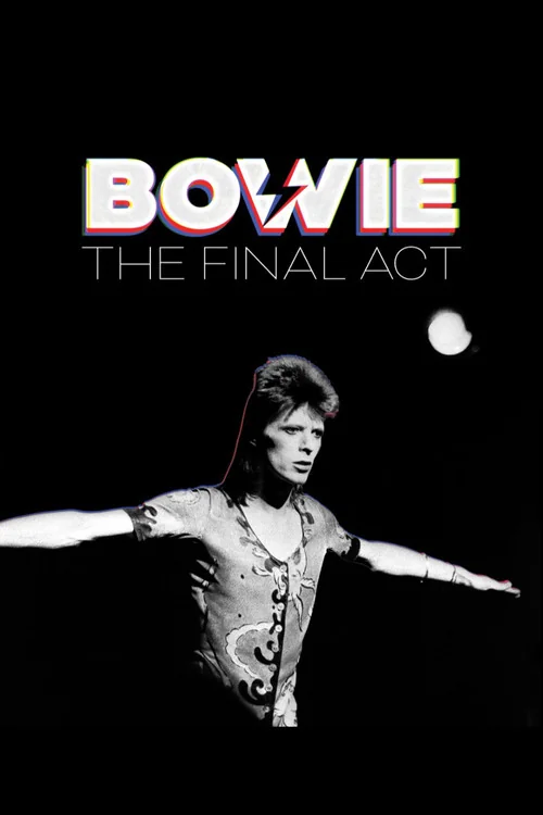 Plakat: Bowie: The Final Act