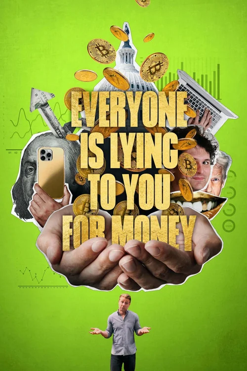Plakat: Everyone Is Lying to You for Money