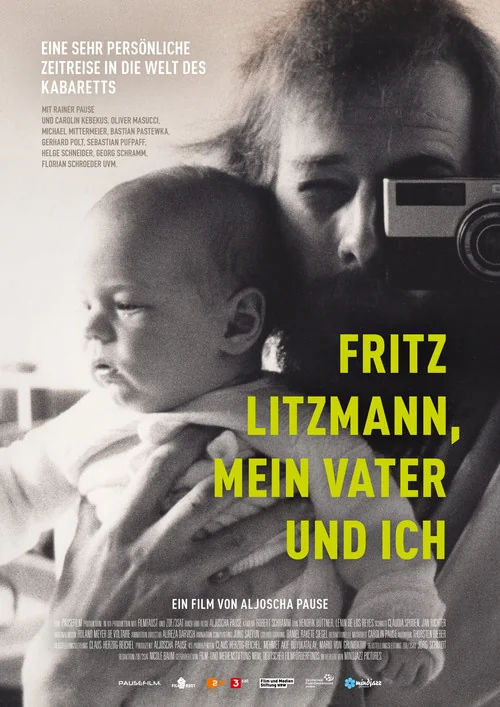 Plakat: Fritz Litzmann, mój ojciec i ja