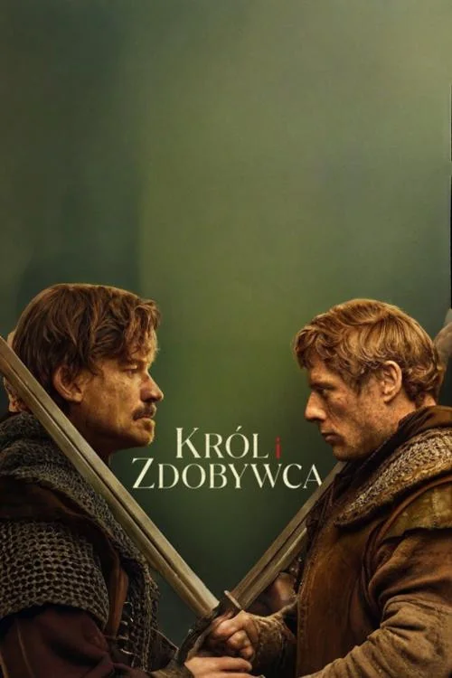 Plakat: Król i zdobywca
