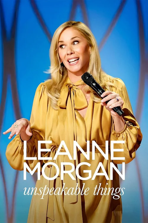 Plakat: Leanne Morgan: Unspeakable Things
