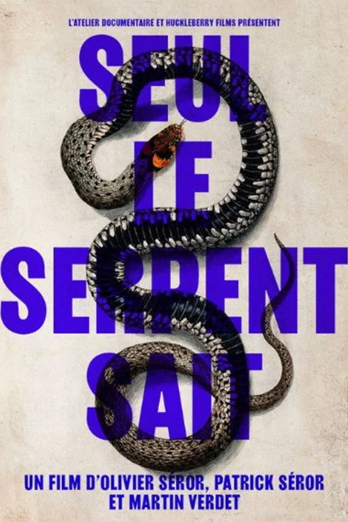 Plakat: Only the Serpent Knows