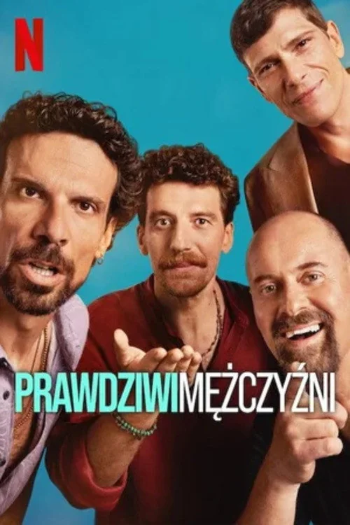 Plakat: Prawdziwi mężczyźni