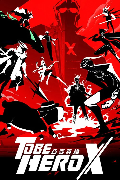 Plakat: To Be Hero X