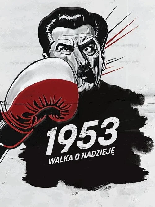 Plakat: 1953. Walka o nadzieję