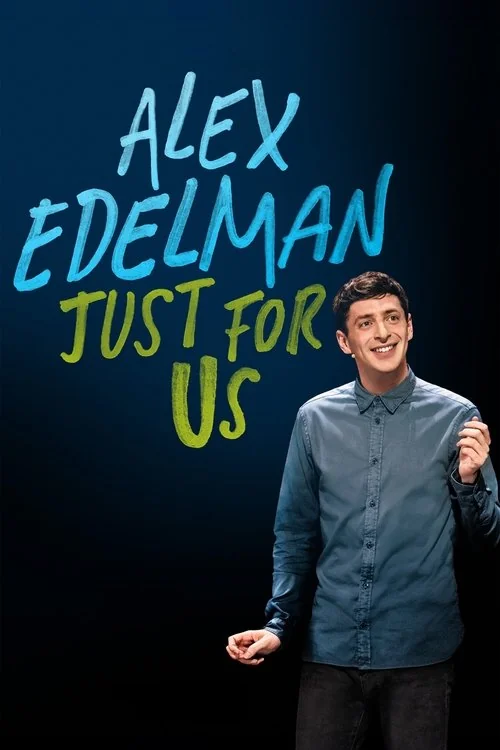 Plakat: Alex Edelman: Tylko dla nas