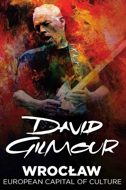 Plakat: David Gilmour - Live in Wroclaw 2016