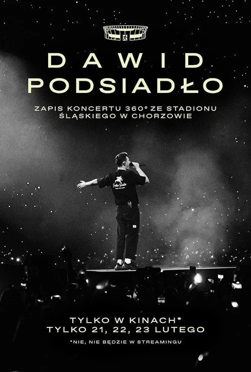 Plakat: Dawid Podsiadło - zapis koncertu 360° ze Stadionu Śląskiego w Chorzowie