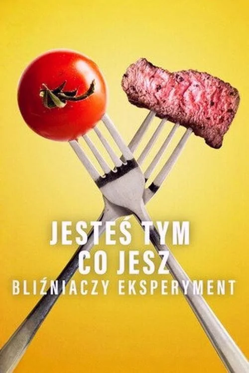 Plakat: Jesteś tym, co jesz: Bliźniaczy eksperyment