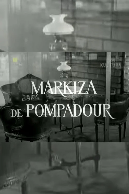 Plakat: Markiza de Pompadour