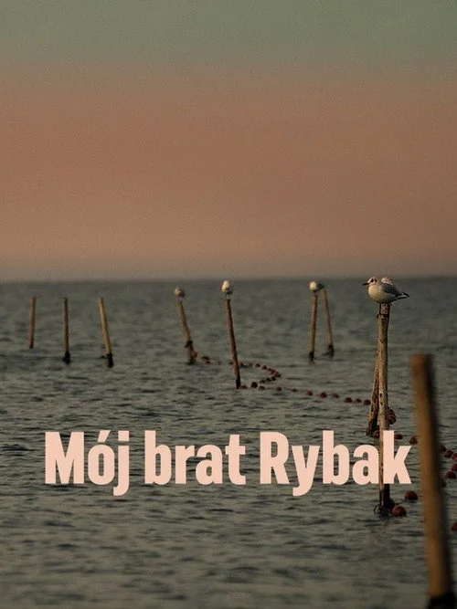 Plakat: Mój brat rybak