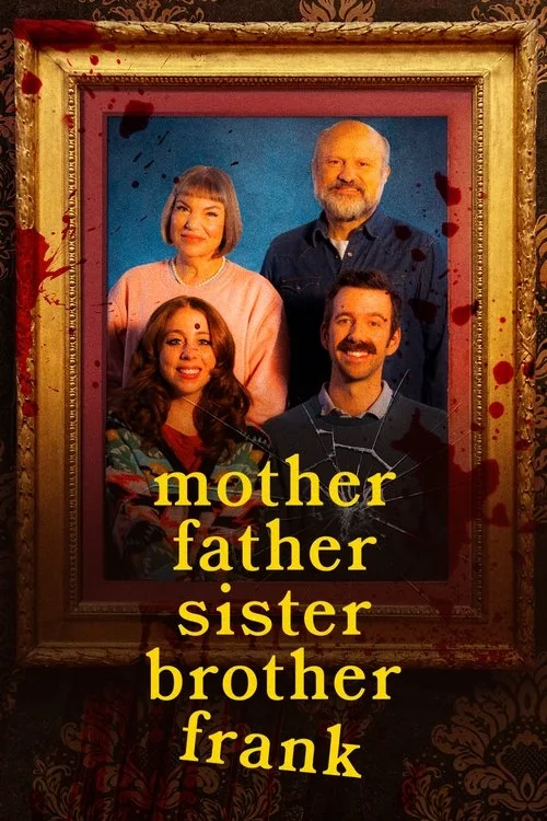 Plakat: Mother Father Sister Brother Frank