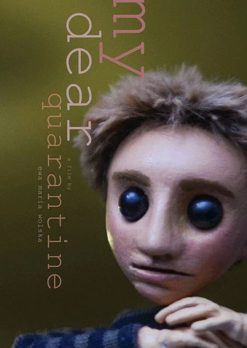 Plakat: My Dear Quarantine