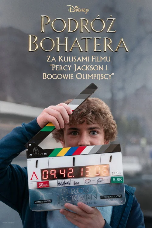 Plakat: Podróż bohatera: Za kulisami filmu 'Percy Jackson i bogowie olimpijscy'