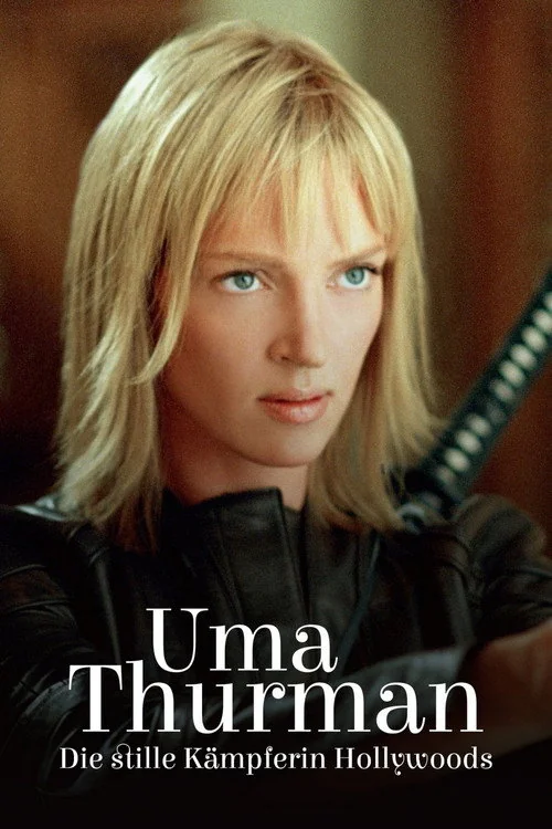 Plakat: Uma Thurman, wojowniczka Hollywoodu