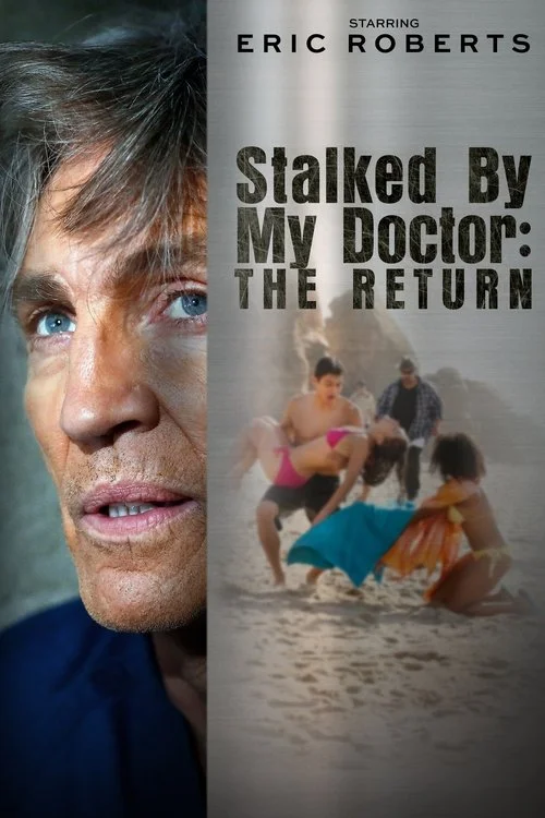 Plakat: Stalked by My Doctor: The Return
