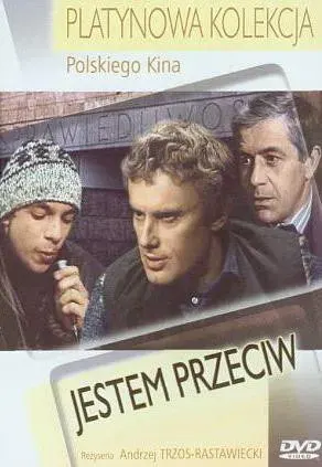 Plakat: ... jestem przeciw