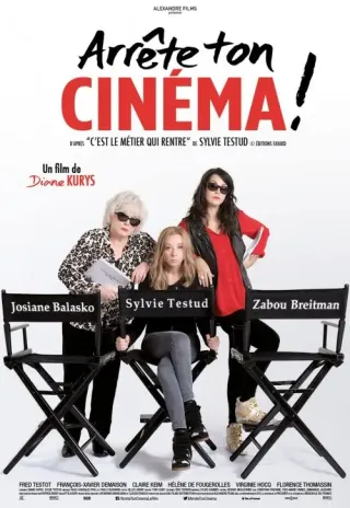 Plakat: Arrête ton cinéma!