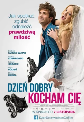 Plakat: Dzień dobry, kocham Cię!