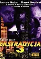 Plakat: Ekstradycja 3