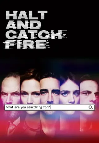 Plakat: Halt and Catch Fire