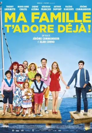 Plakat: Ma famille t'adore déjà
