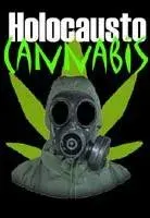 Plakat: Holocausto Cannabis