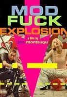 Plakat: Mod Fuck Explosion