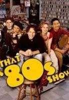 Plakat: That '80s Show