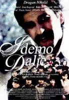 Plakat: Idemo dalje