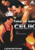 Plakat: Tako se kalio čelik