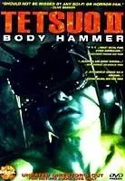 Plakat: Tetsuo II: Body Hammer