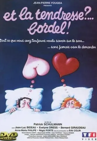 Plakat: Et la tendresse?... Bordel!