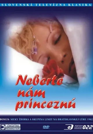 Plakat: Neberte nám princeznu